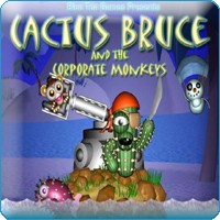 Cactus Bruce & the Corporate Monkeys