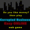 Corrupted Business