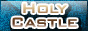 The Legacy of Holy Castle